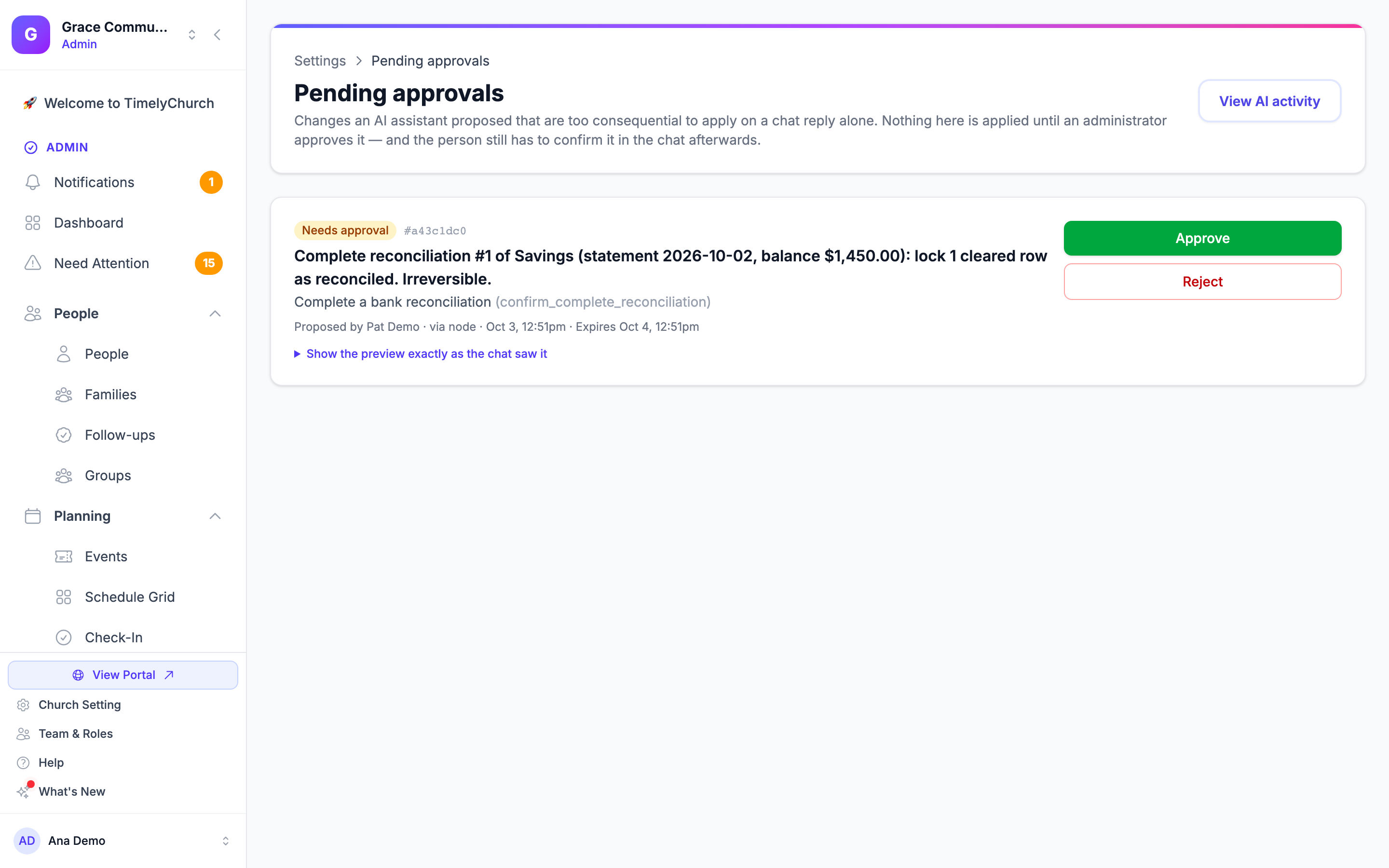 The Pending approvals page with one change waiting: the "Needs approval" label, the summary, "Proposed by", "Expires", "Show the preview exactly as the chat saw it", and the Approve and Reject buttons