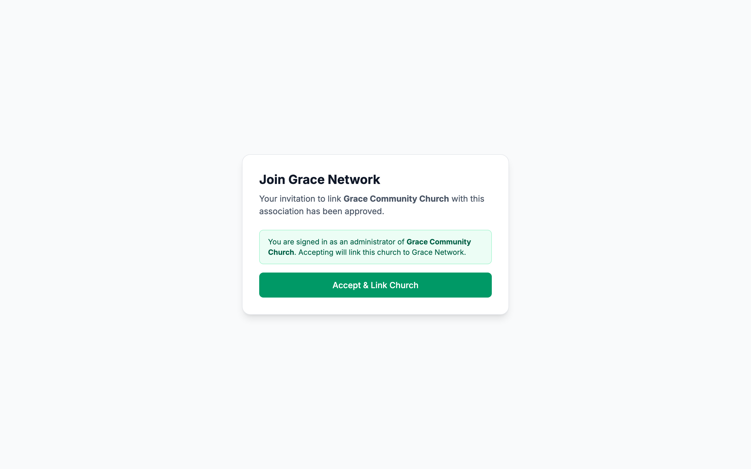Die Seite Join [Verband] für einen angemeldeten Gemeindeadministrator – die grüne Bestätigung, dass das Annehmen die Gemeinde verknüpft, und die Schaltfläche Accept & Link Church